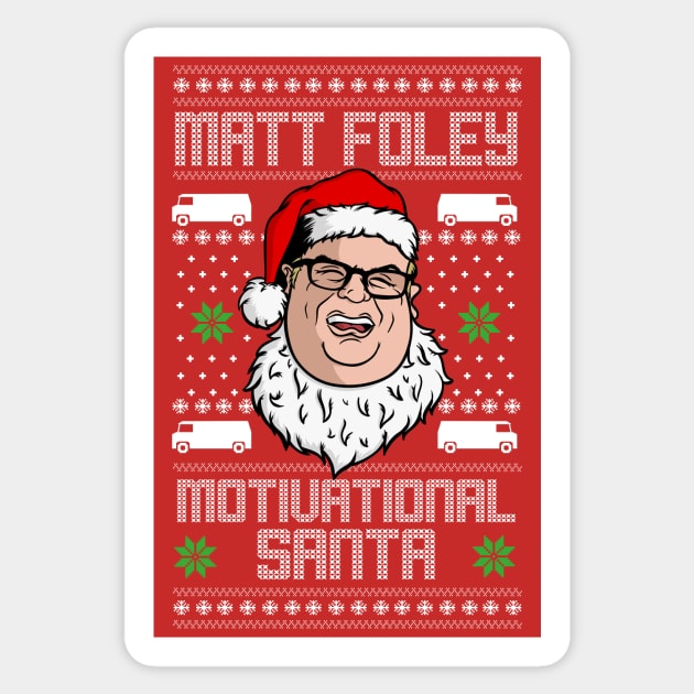 Matt Foley, Motivational Santa Sticker by kickpunch